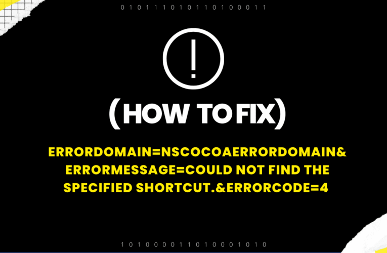 How to Fix errordomain=nscocoaerrordomain&errormessage=could not find the specified shortcut.&errorcode=4 Easily