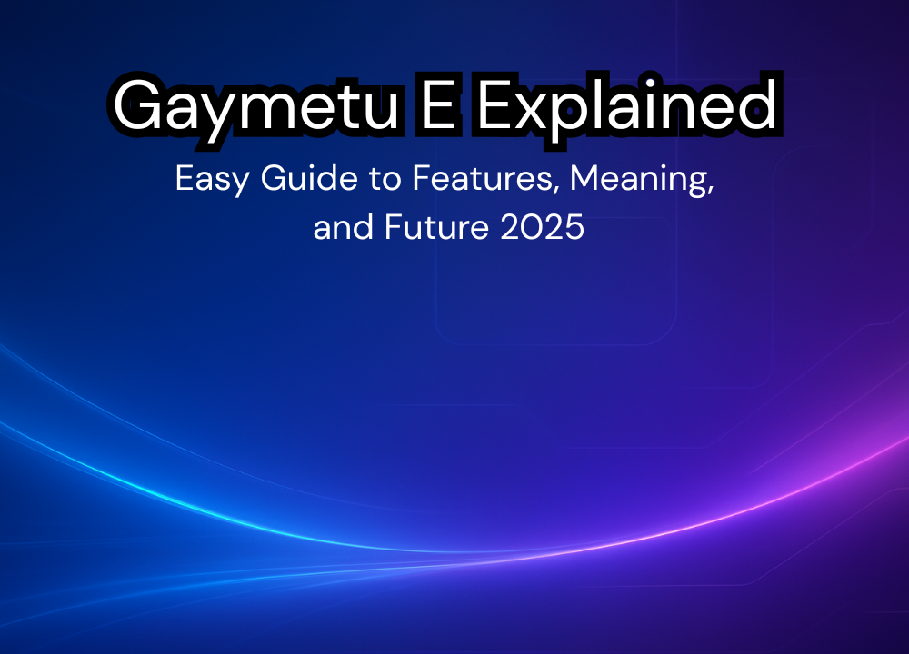 Gaymetu E