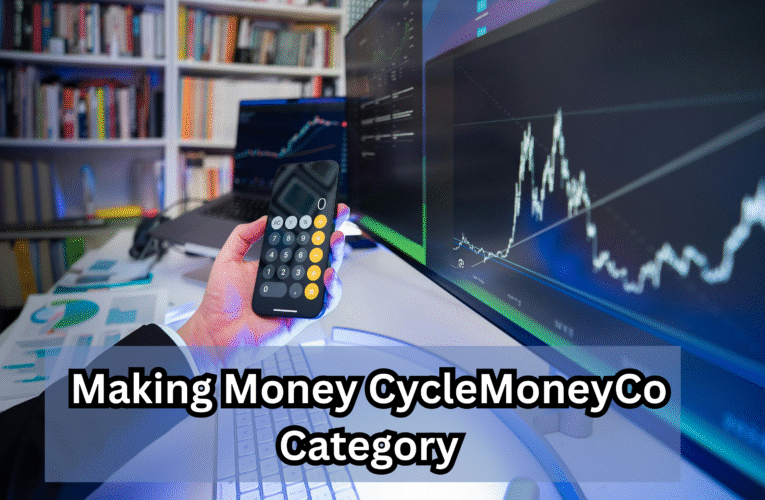 Making Money CycleMoneyCo Category | Smart Ways to Earn Income