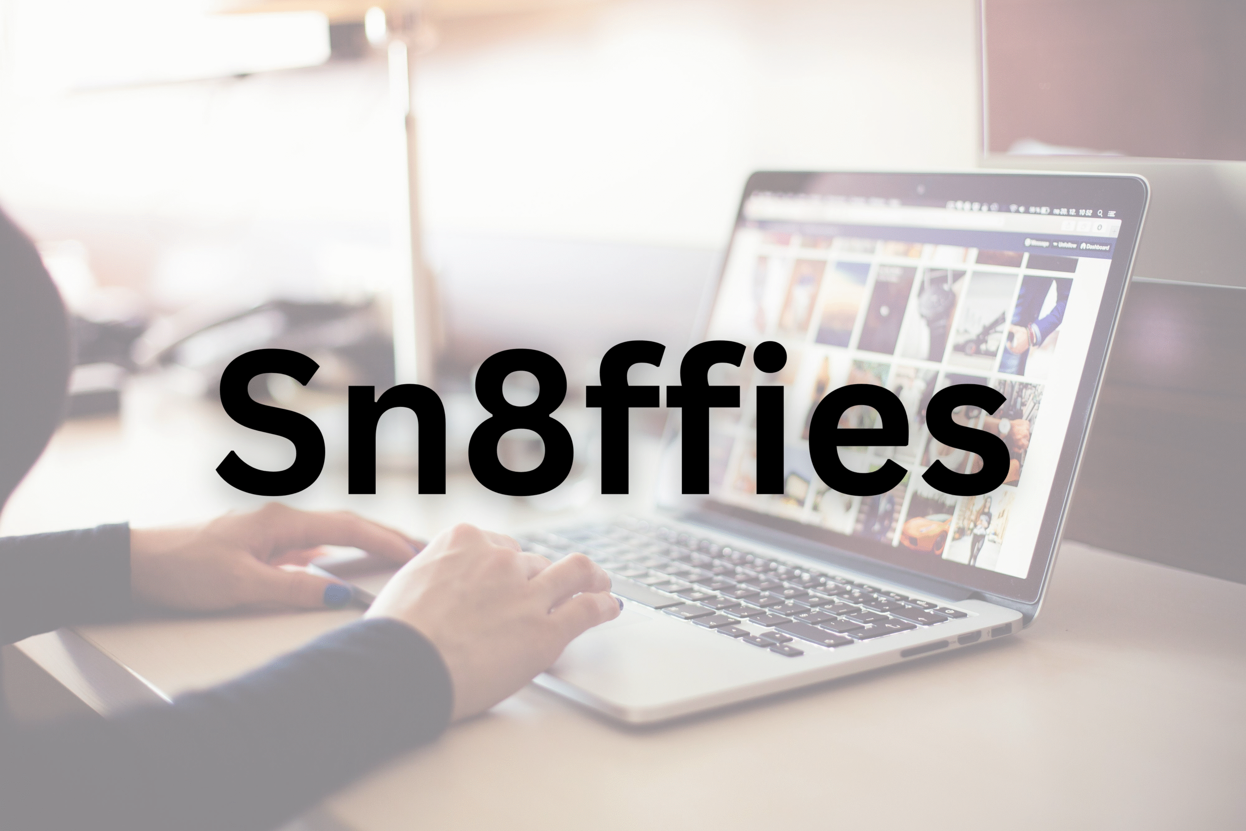 Sn8ffies