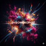 Origin of Dyeowokopizz